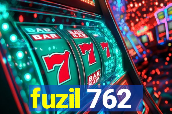 fuzil 762